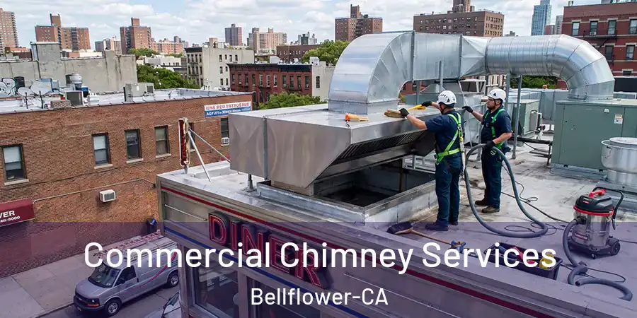 Commercial Chimney Services Bellflower-CA